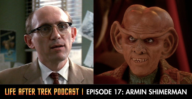 Life After Trek Podcast Episode 17 Featuring Armin Shimerman