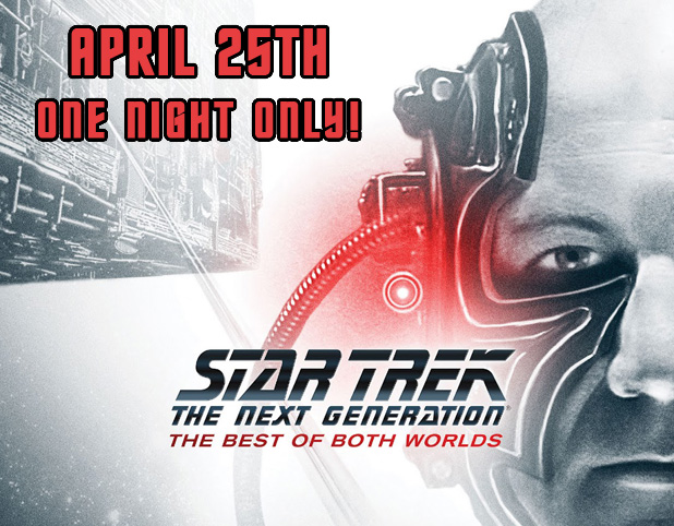 Win Free Tickets To TNG's "Best Of Both Worlds" Theater Screening Courtesy Of Trekland