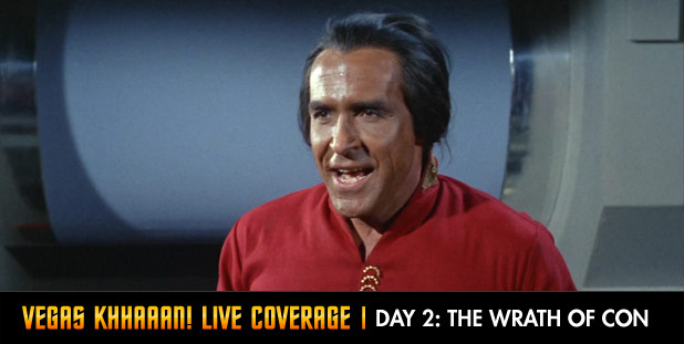 Vegas Khhaaan! Live Coverage Day 2: The Wrath of Con