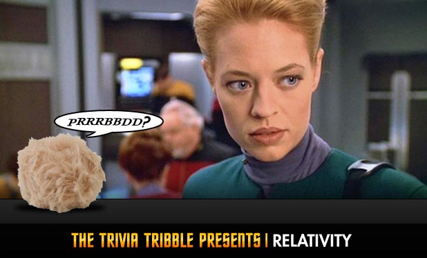 The Trivia Tribble Presents: 'Relativity'