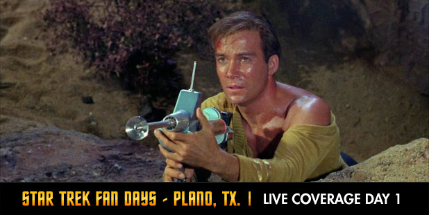 Star Trek Fan Days, Plano, TX. - Live Coverage Day 1