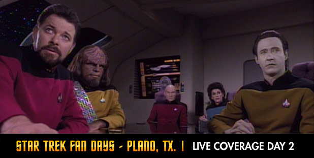 Star Trek Fan Days, Plano, TX. - Live Coverage Day 2