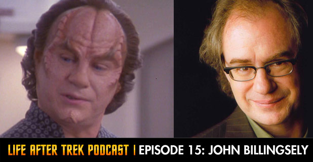 Life After Trek Podcast Episode 15 Featuring John Billingsley