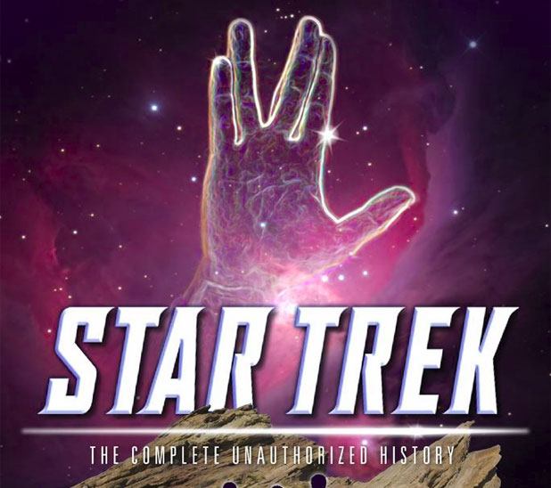 Win A Signed Copy Of Star Trek: The Complete Unauthorized History